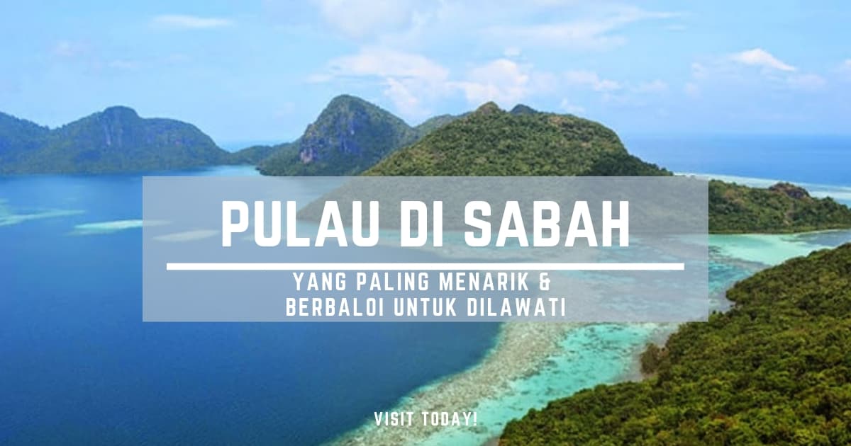 pulau di sabah paling menarik