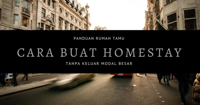belajar cara cara buat homestay