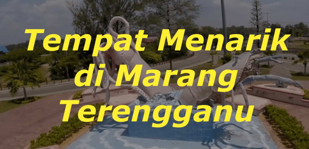 apa menarik marang terengganu