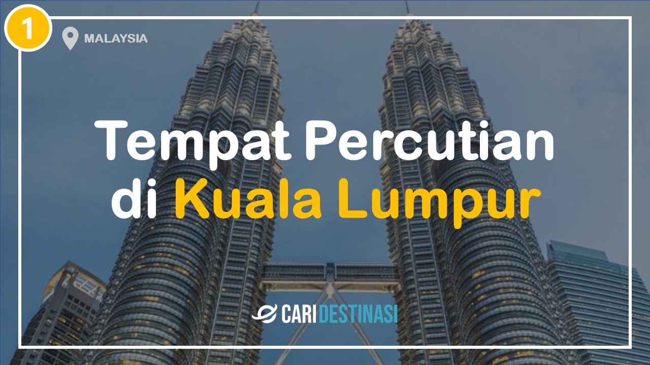 Pelancongan di malaysia menarik tempat Tempat percutian