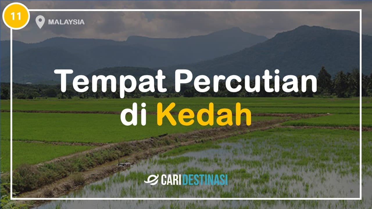 tempat percutian di kedah