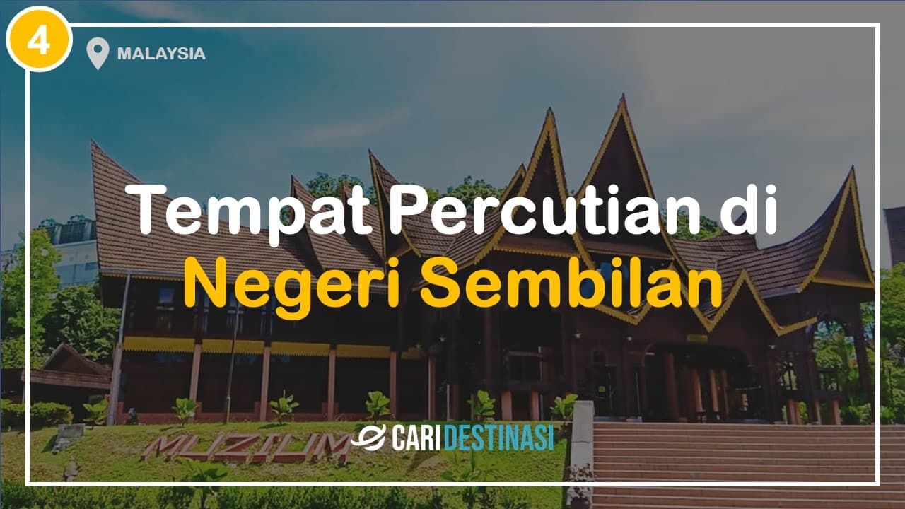 tempat percutian di negeri sembilan