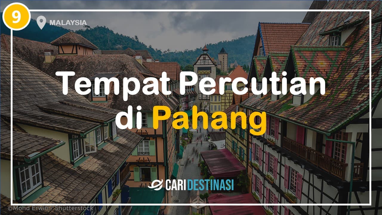 tempat percutian di pahang