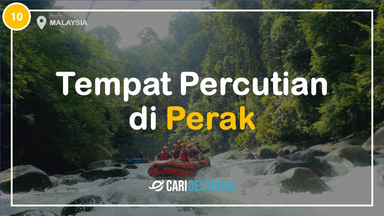 tempat percutian di perak