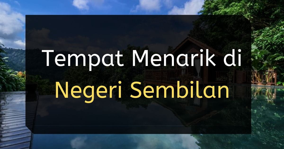 Di sembilan tempat percutian menarik negeri chalet di