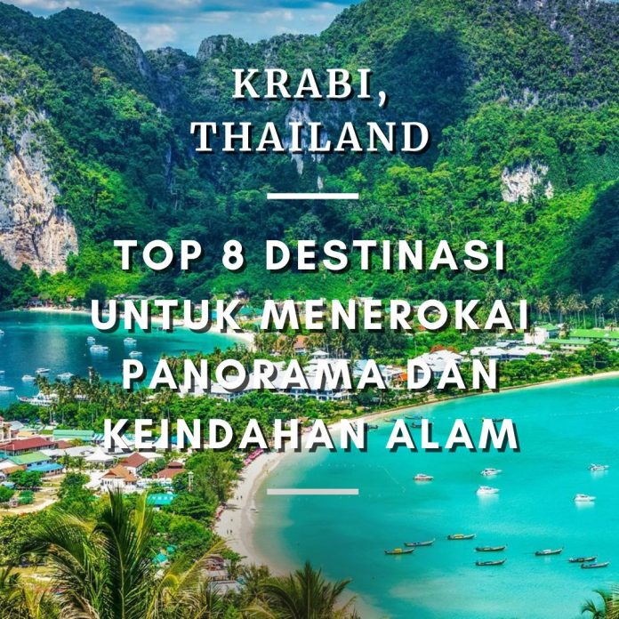 top 8 destinasi menerokai keindahan alam krabi