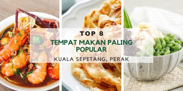 tempat makan di kuala sepetang