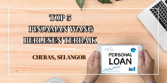 pinjaman wang berlesen di cheras