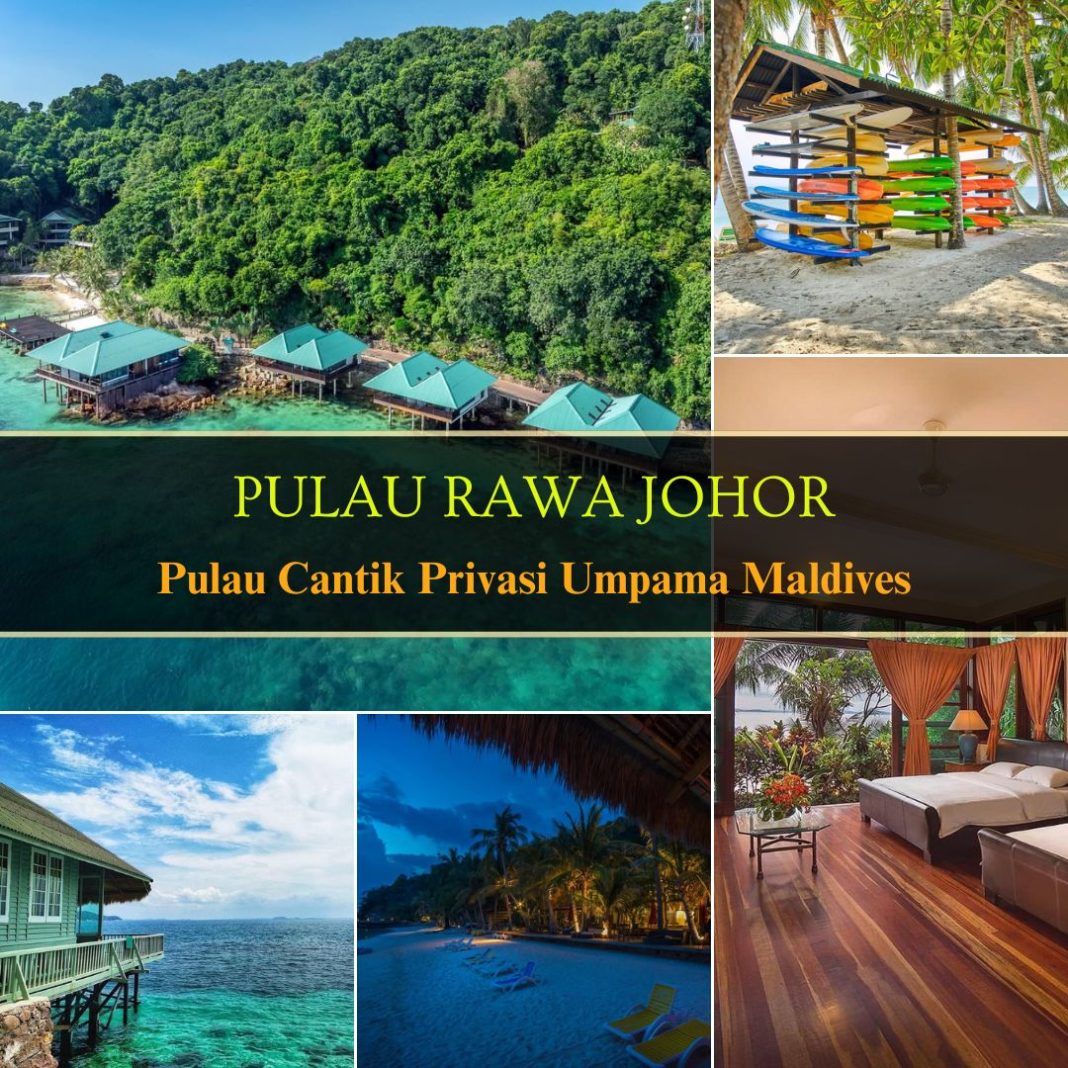 Pulao Rawa Night (2026) Pulau Rawa Johor: Permata Tropika Eksklusif yang Ramai Belum Tahu