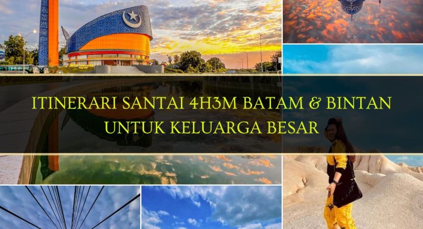 Itinerari Santai 4H3M Batam & Bintan